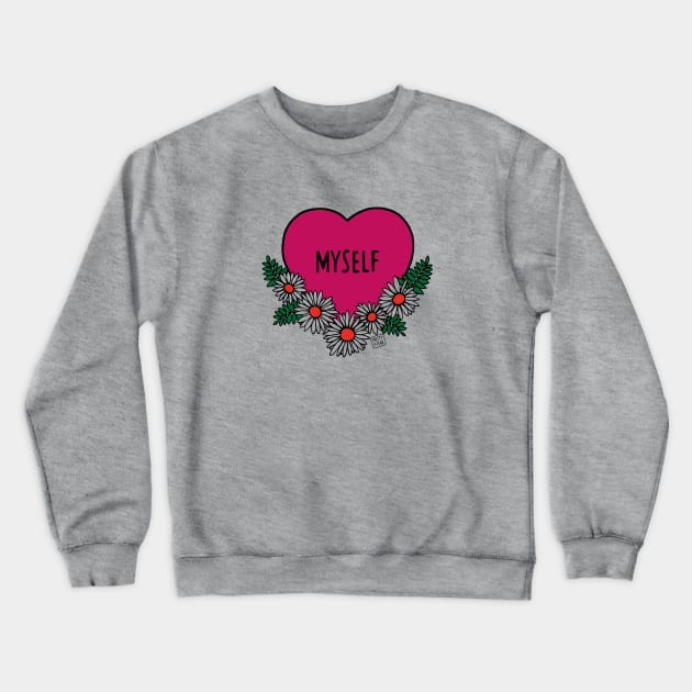 Myself Love Heart Daisies Crewneck Sweatshirt by prettyinpunk